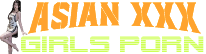free Asian XXX Girls Porn